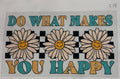 #318 Do what makes you happy