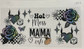 #287 Hot Mess Mama 24/7