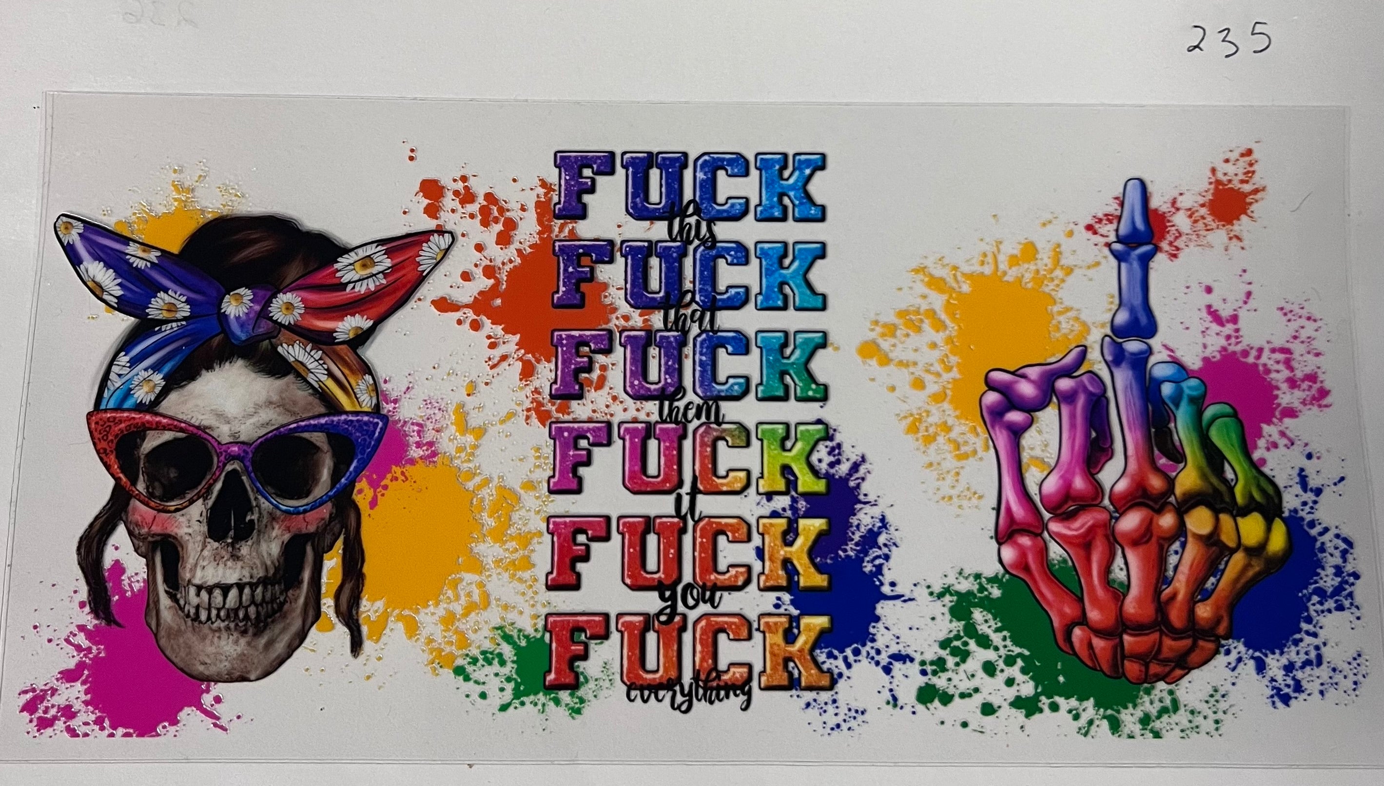 #235 F*** skeleton colorful