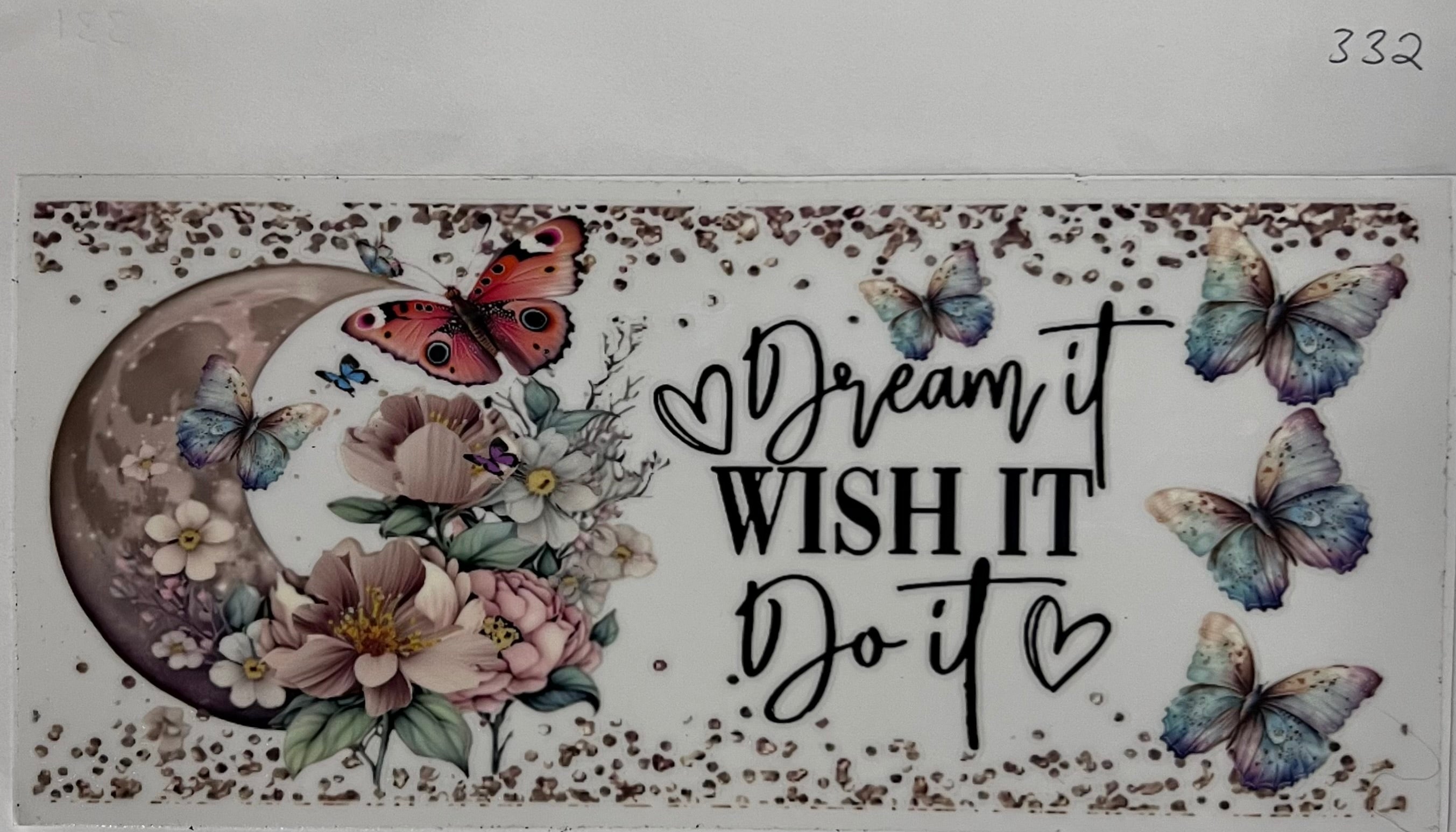 #332 Dream it Wish is Do it