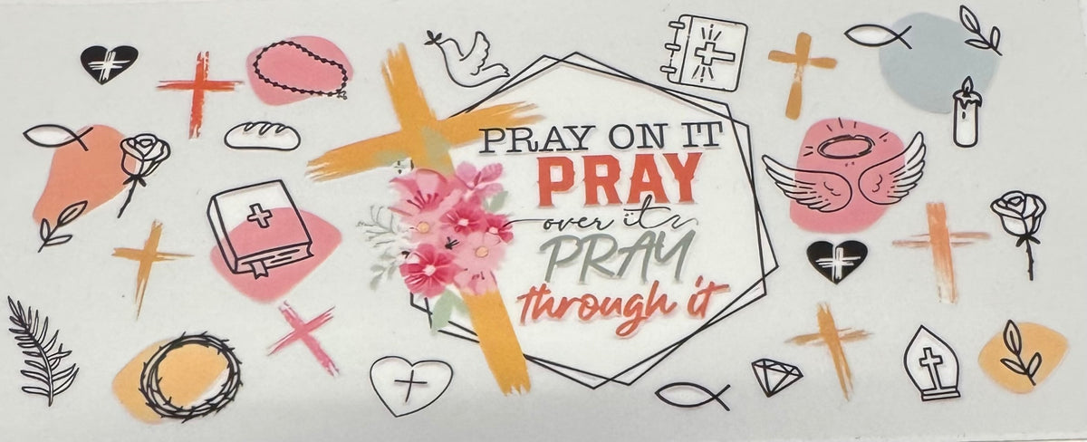Pray through it  UVDTF