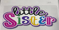 #307 Little Sister