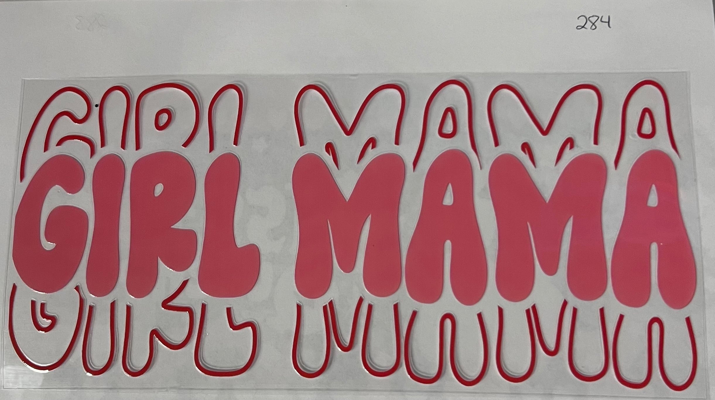 #284 Girl Mama