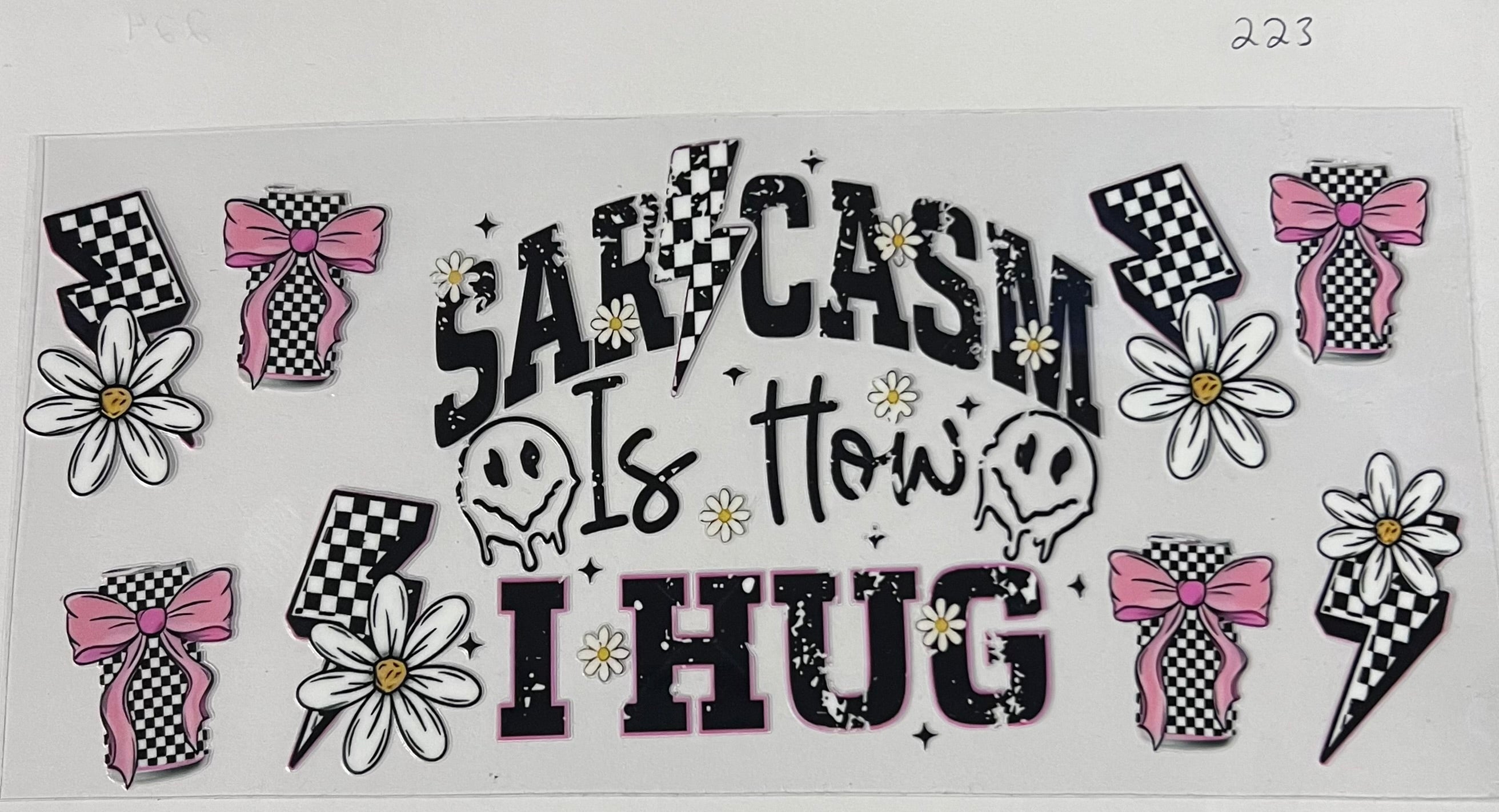 #223 Sarcasm is how I hug