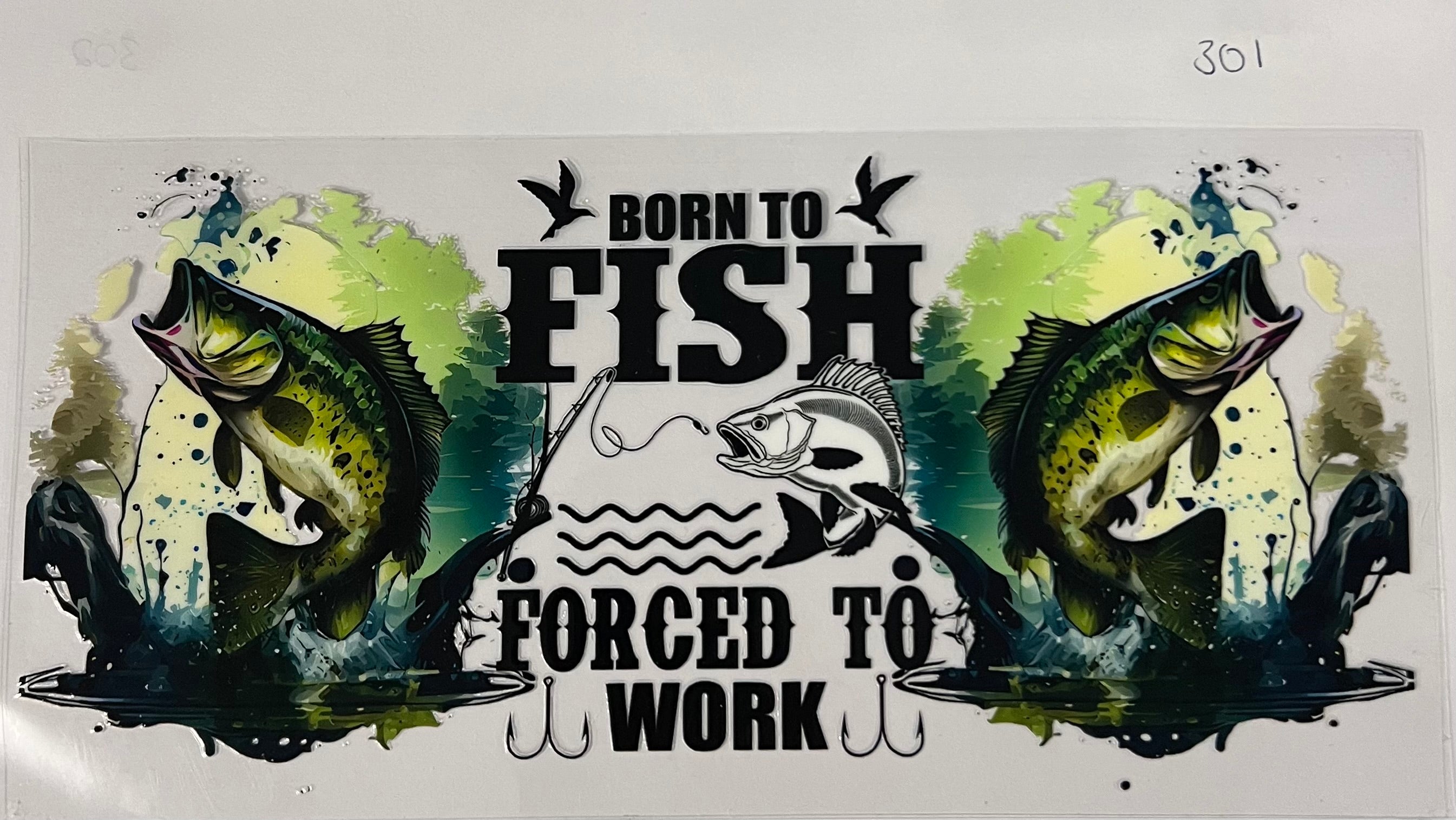 #301 Born to Fish
