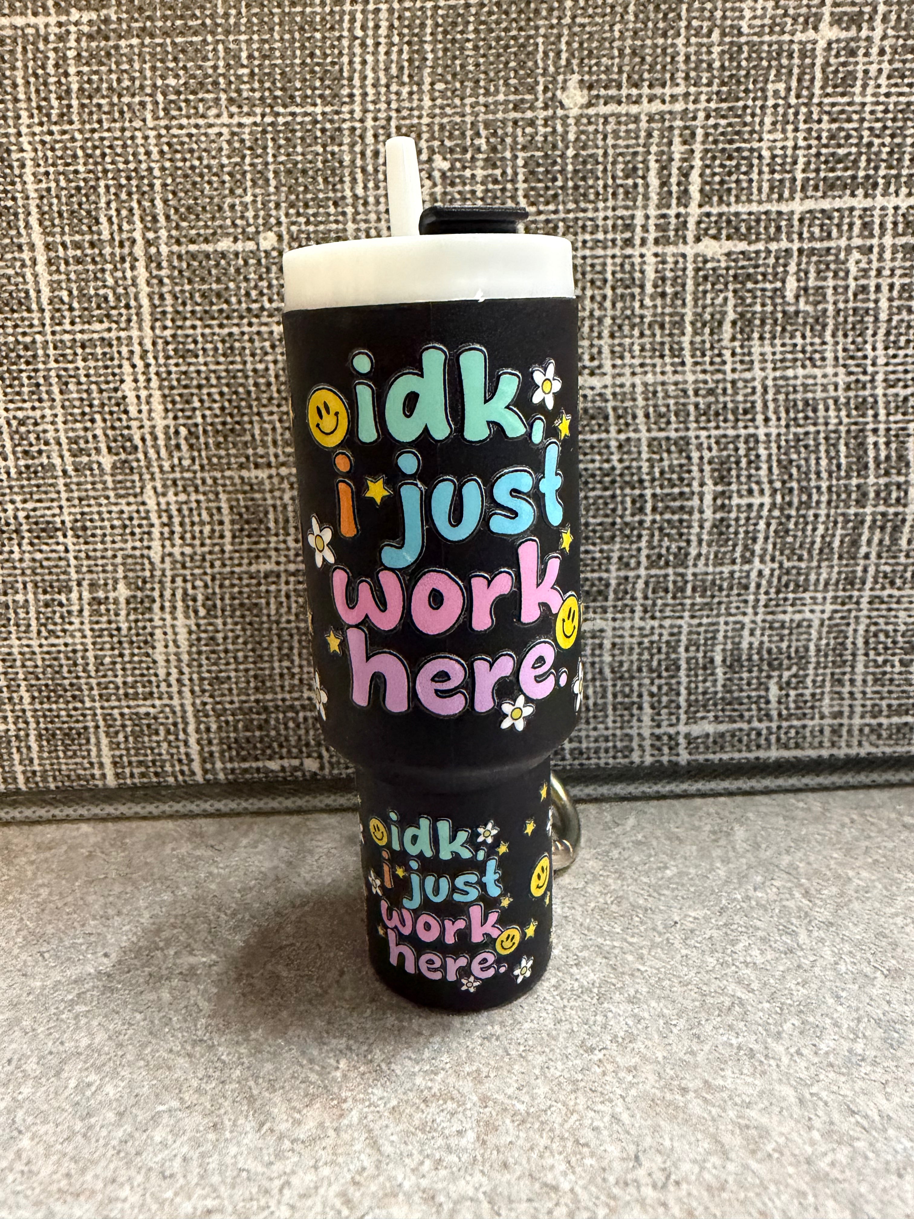 IDK I just work here keychain tumbler