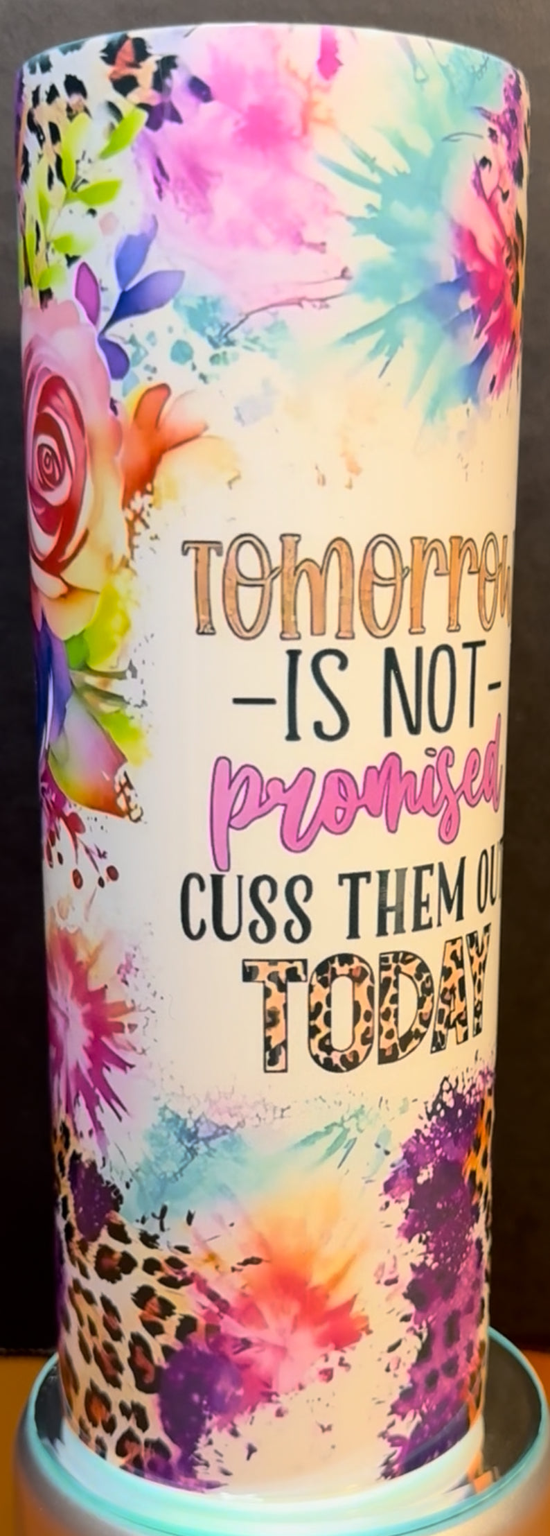 Tomorrow Is Not Promised